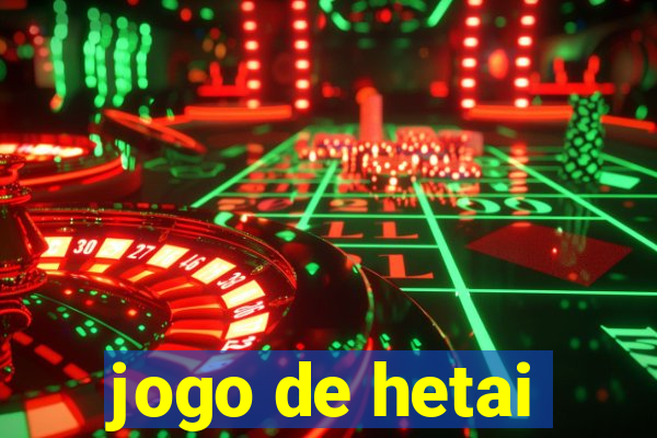 jogo de hetai